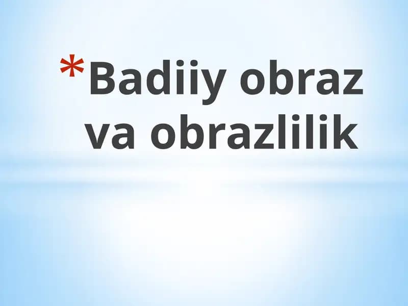 Badiiy obraz va obrazlilik