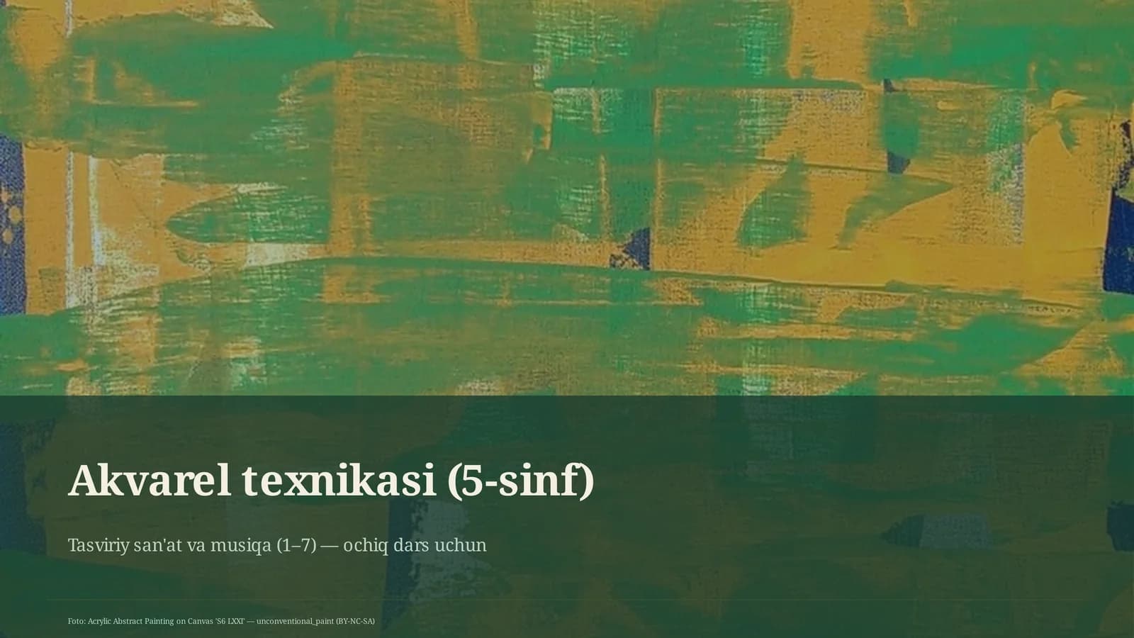 Akvarel texnikasi (5-sinf)