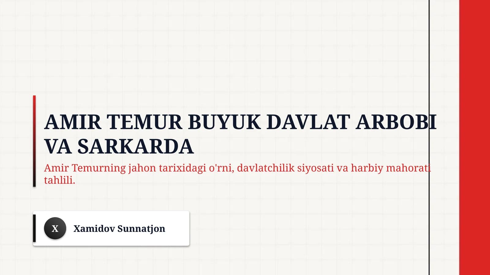 Amir Temur buyuk davlat arbobi va sarkarda