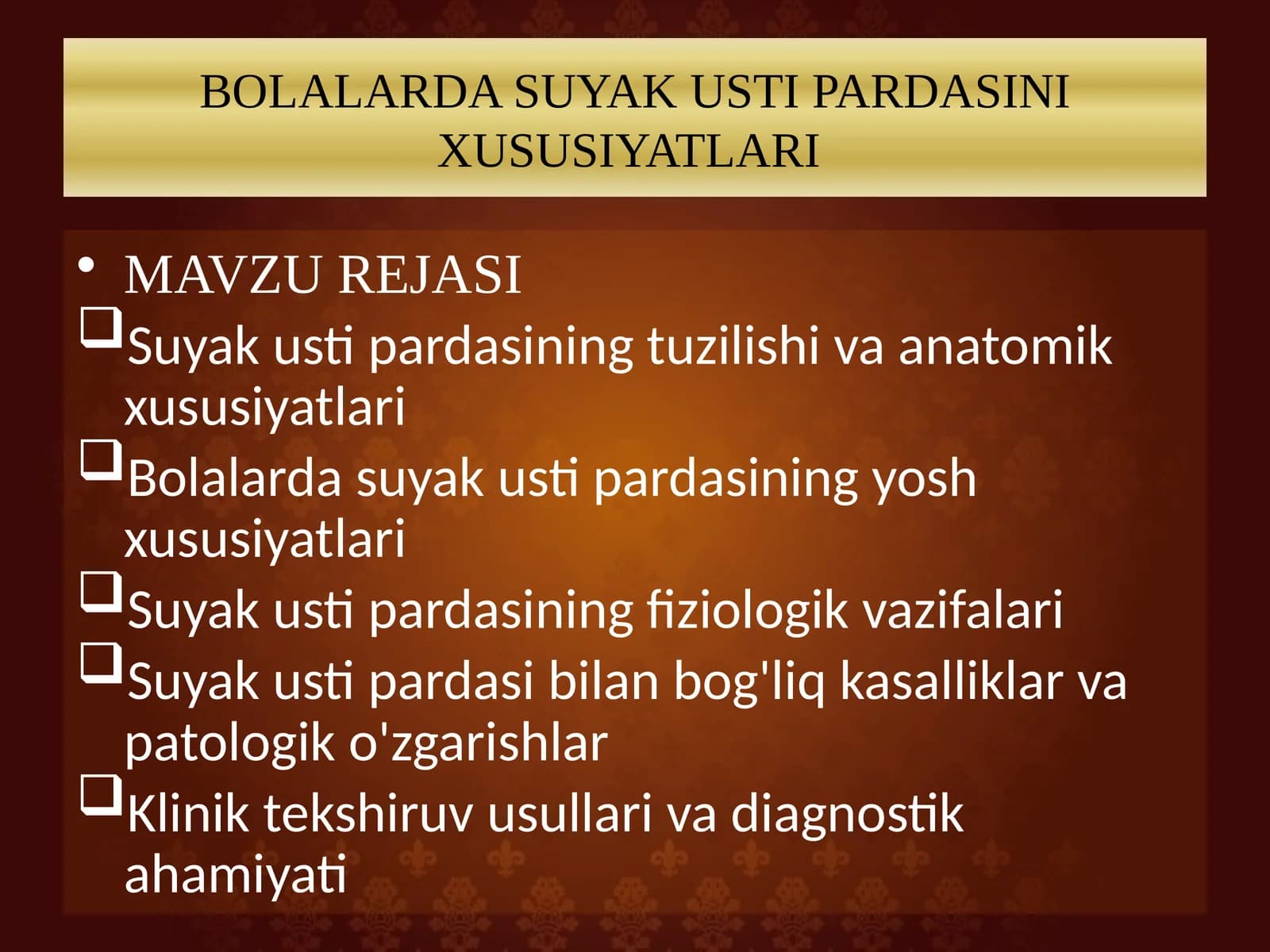 BOLALARDA SUYAK USTI PARDASINI XUSUSIYATLARI PREZENTATSIYA
