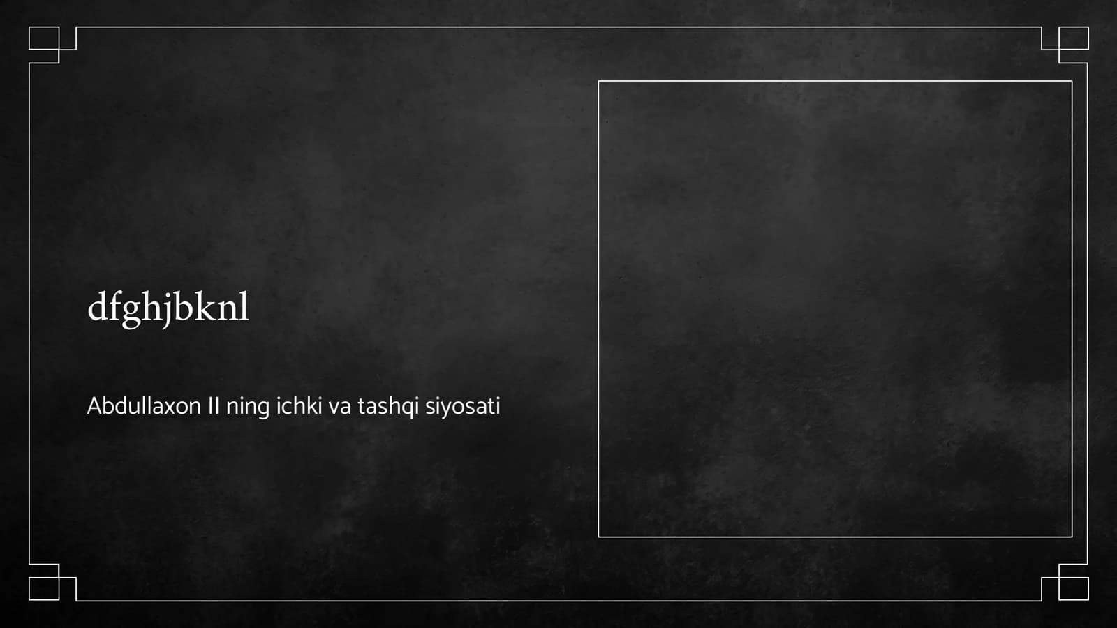 Abdullaxon II ning ichki va tashqi siyosati