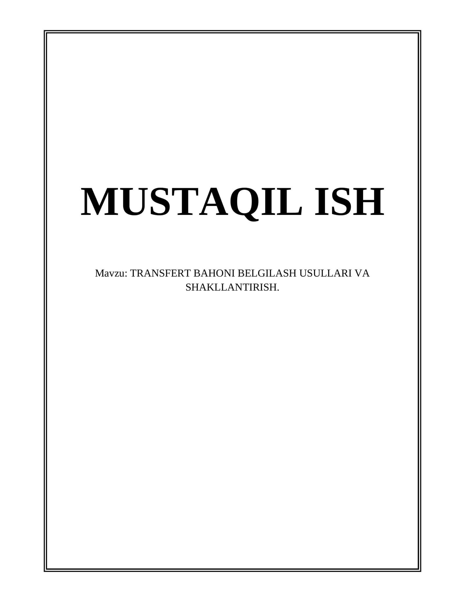 TRANSFERT BAHONI BELGILASH USULLARI VA SHAKLLANTIRISH