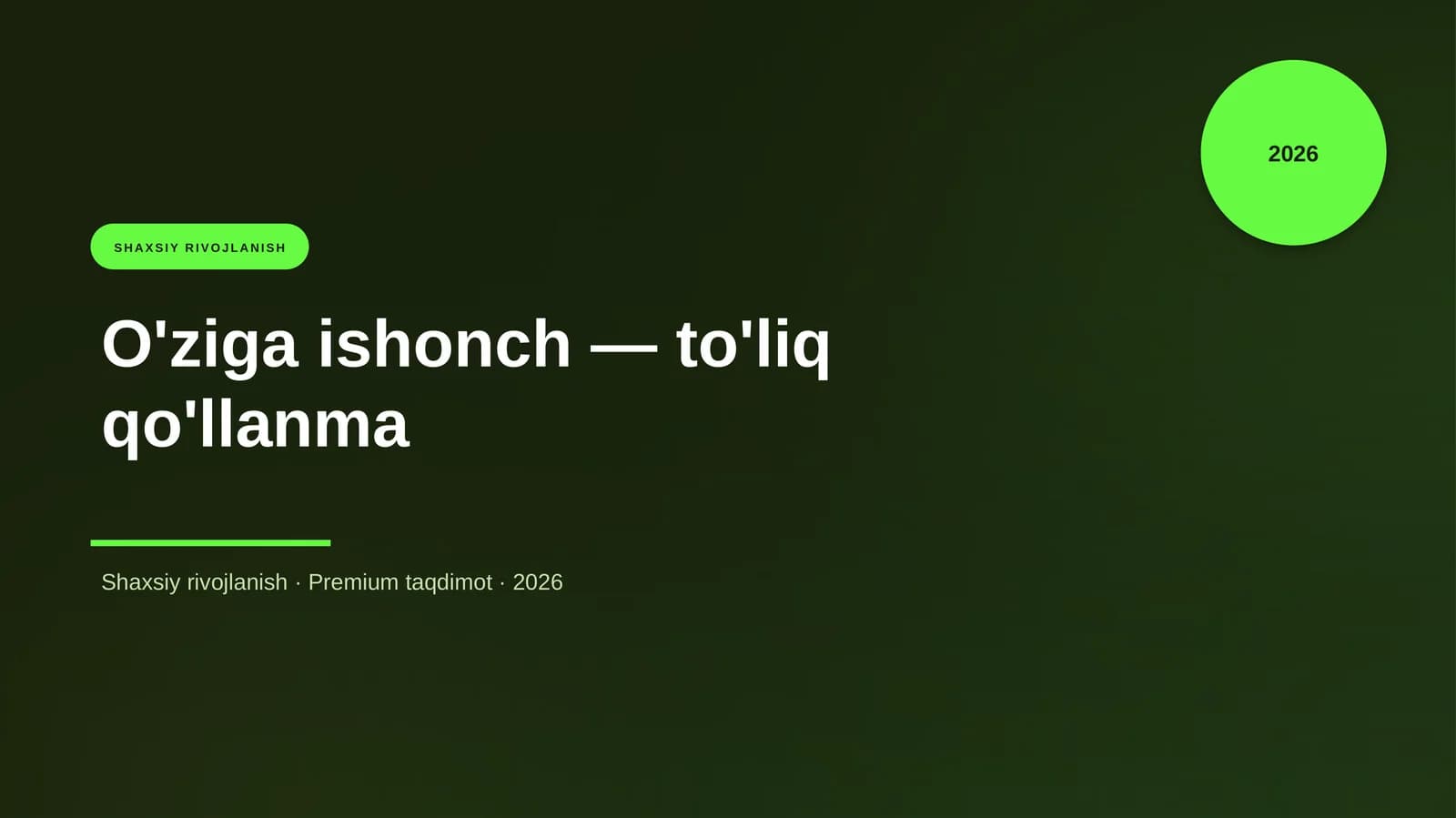 O'ziga ishonch — to'liq qo'llanma