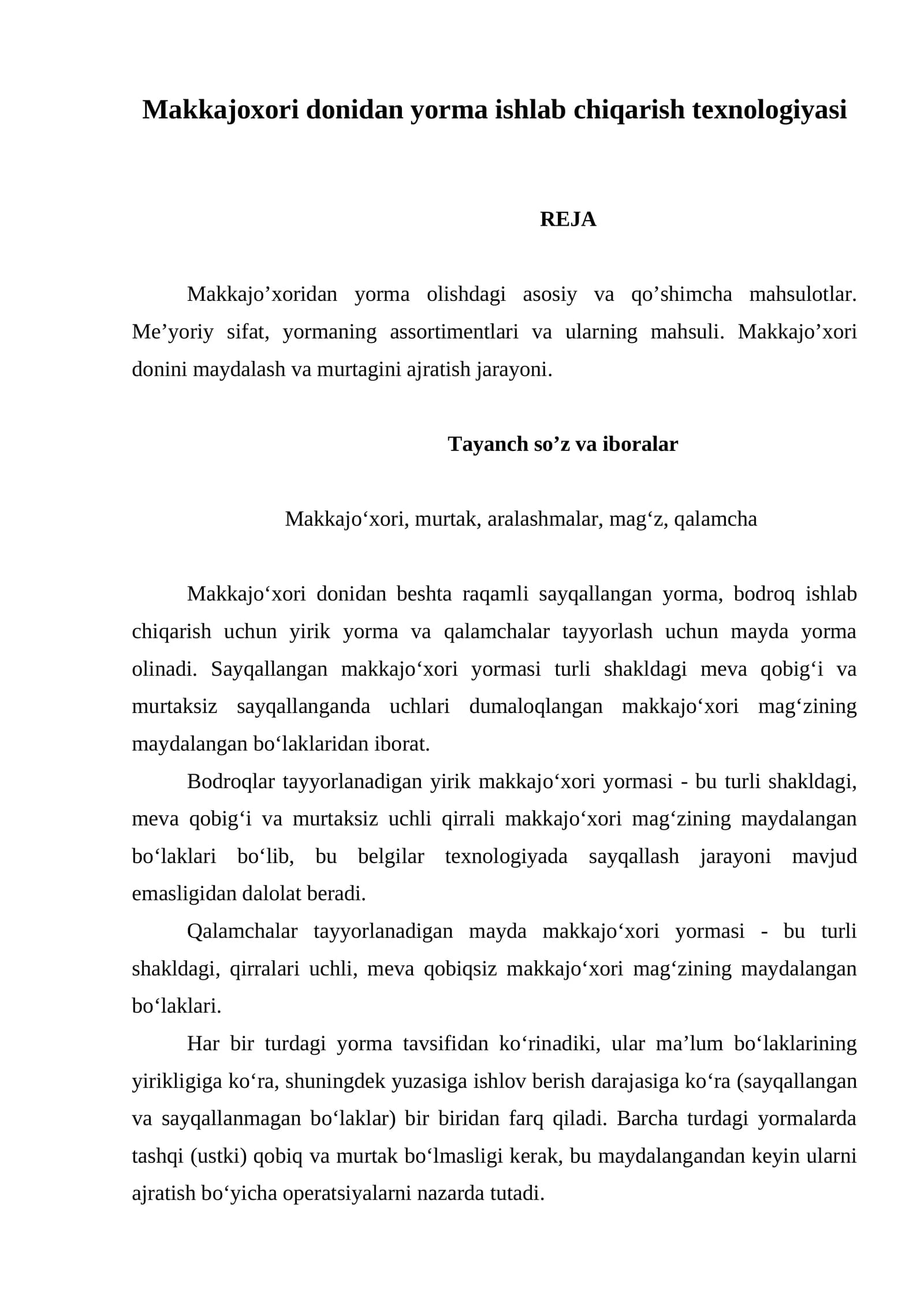 Makkajoxori donidan yorma ishlab chiqarish texnologiyasi