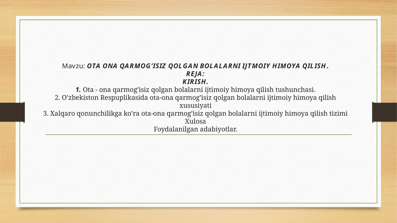 OTA ONA QARMOG’ISIZ QOLGAN BOLALARNI IJTMOIY HIMOYA QILISH
