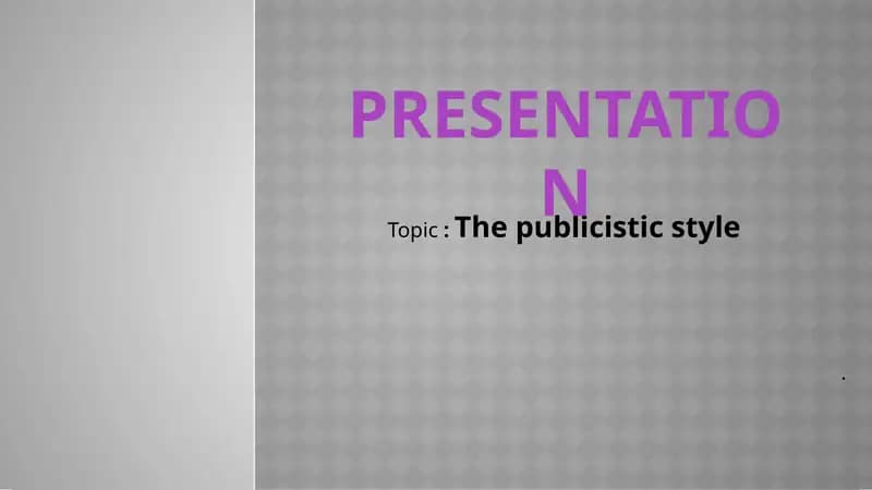 The publicistic style