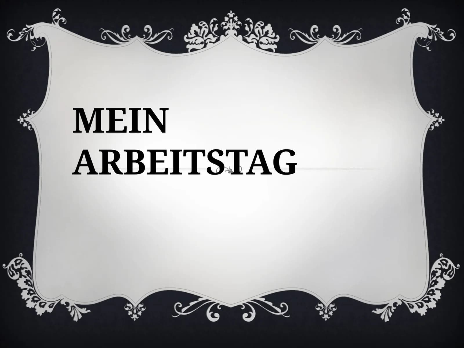 Mein Arbeitstag