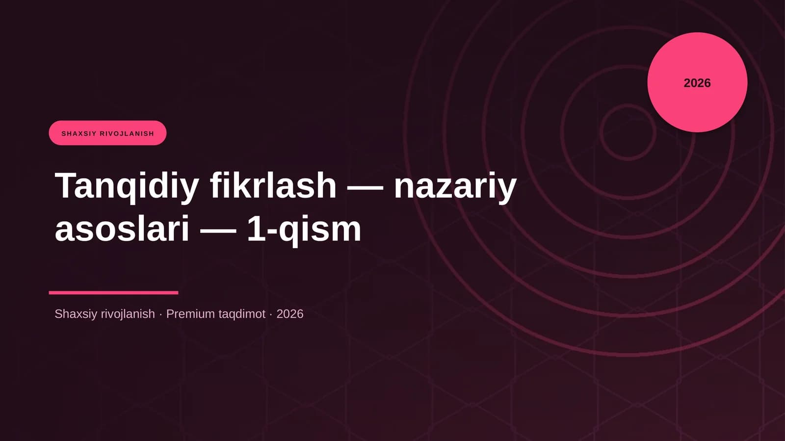Tanqidiy fikrlash — nazariy asoslari — 1-qism