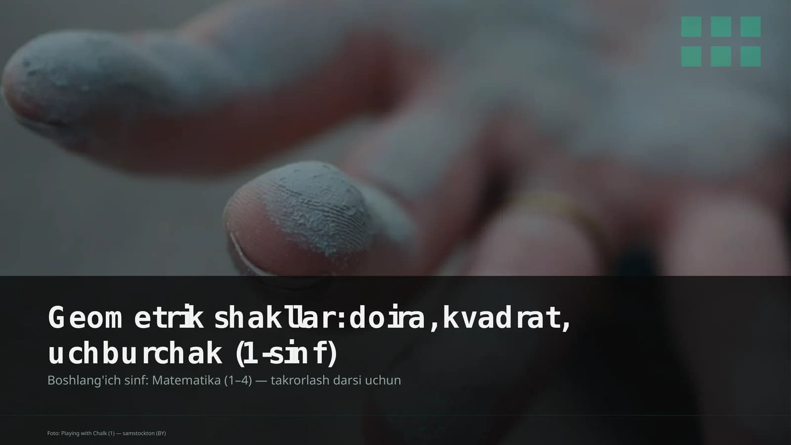 Geometrik shakllar: doira, kvadrat, uchburchak (1-sinf)