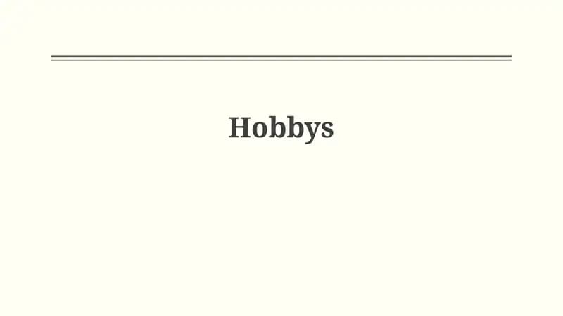 Hobbys