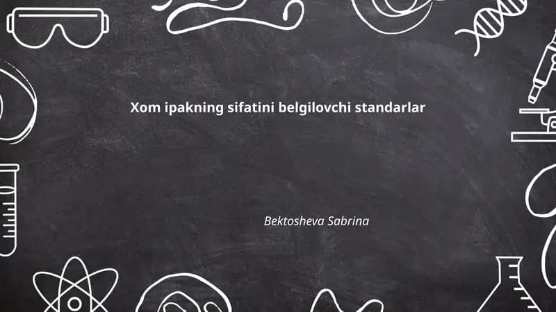 Xom ipakning sifatini belgilovchi standarlar