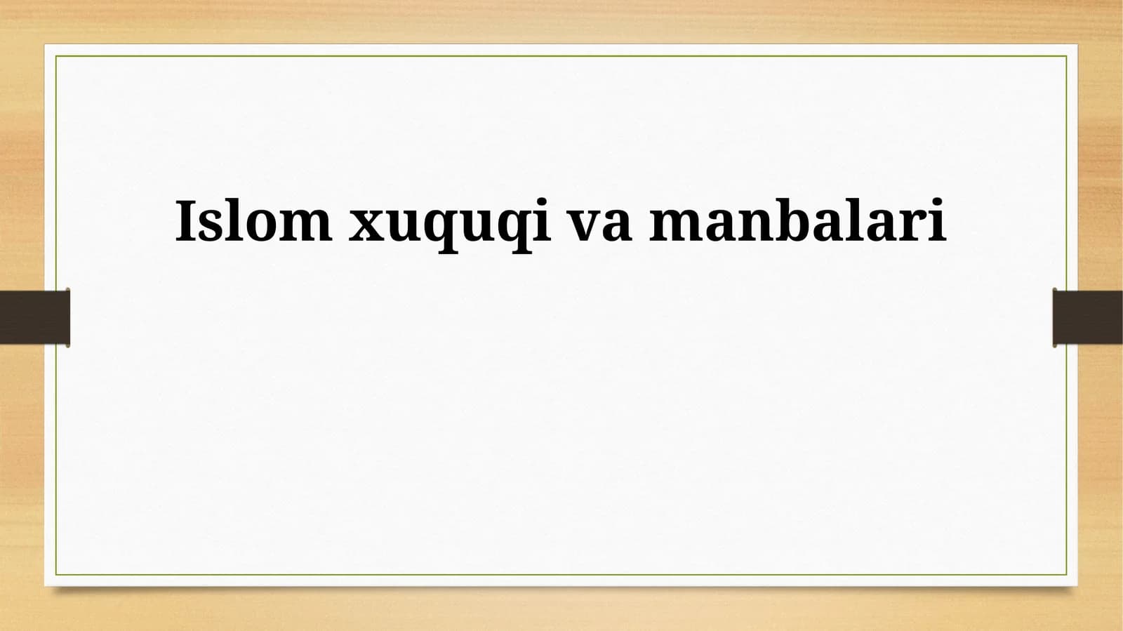 Islom xuquqi va manbalari