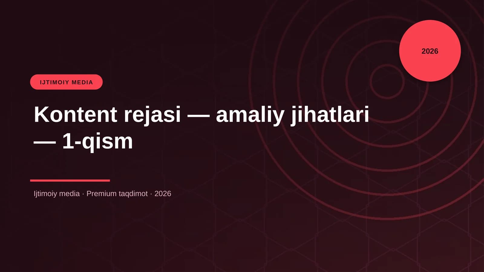 Kontent rejasi — amaliy jihatlari — 1-qism