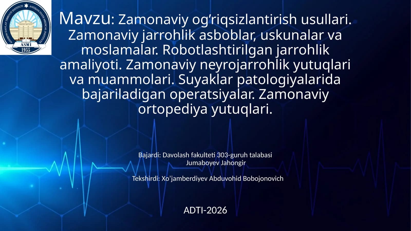 Zamonaviy og’riqsizlantirish usullari. Zamonaviy jarrohlik asboblar, uskunalar va moslamalar. Robotlashtirilgan jarrohlik amaliyoti. Zamonaviy neyrojarrohlik yutuqlari va muammolari. Suyaklar patologiyalarida bajariladigan operatsiyalar. Zamonaviy ortopediya yutuqlari.