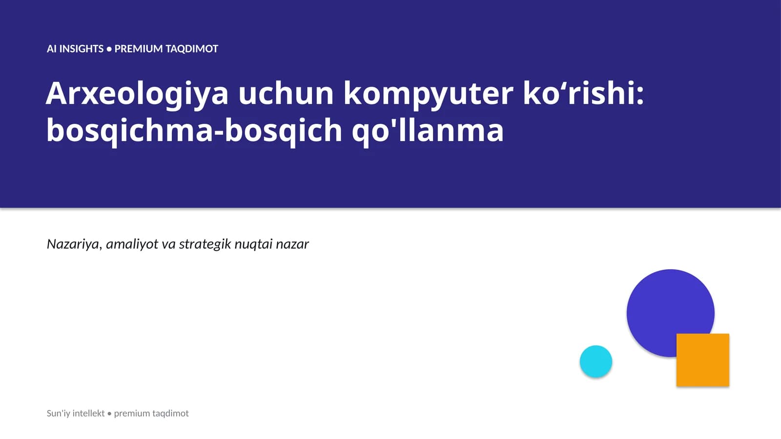 Arxeologiya uchun kompyuter koʻrishi: bosqichma-bosqich qo'llanma