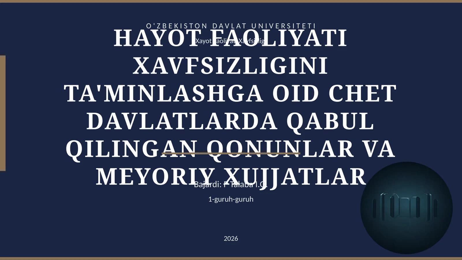 HAYOT FAOLIYATI XAVFSIZLIGINI TA'MINLASHGA OID CHET DAVLATLARDA QABUL QILINGAN QONUNLAR VA MEYORIY XUJJATLAR