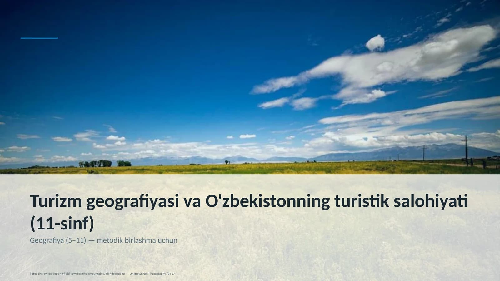 Turizm geografiyasi va O'zbekistonning turistik salohiyati (11-sinf)