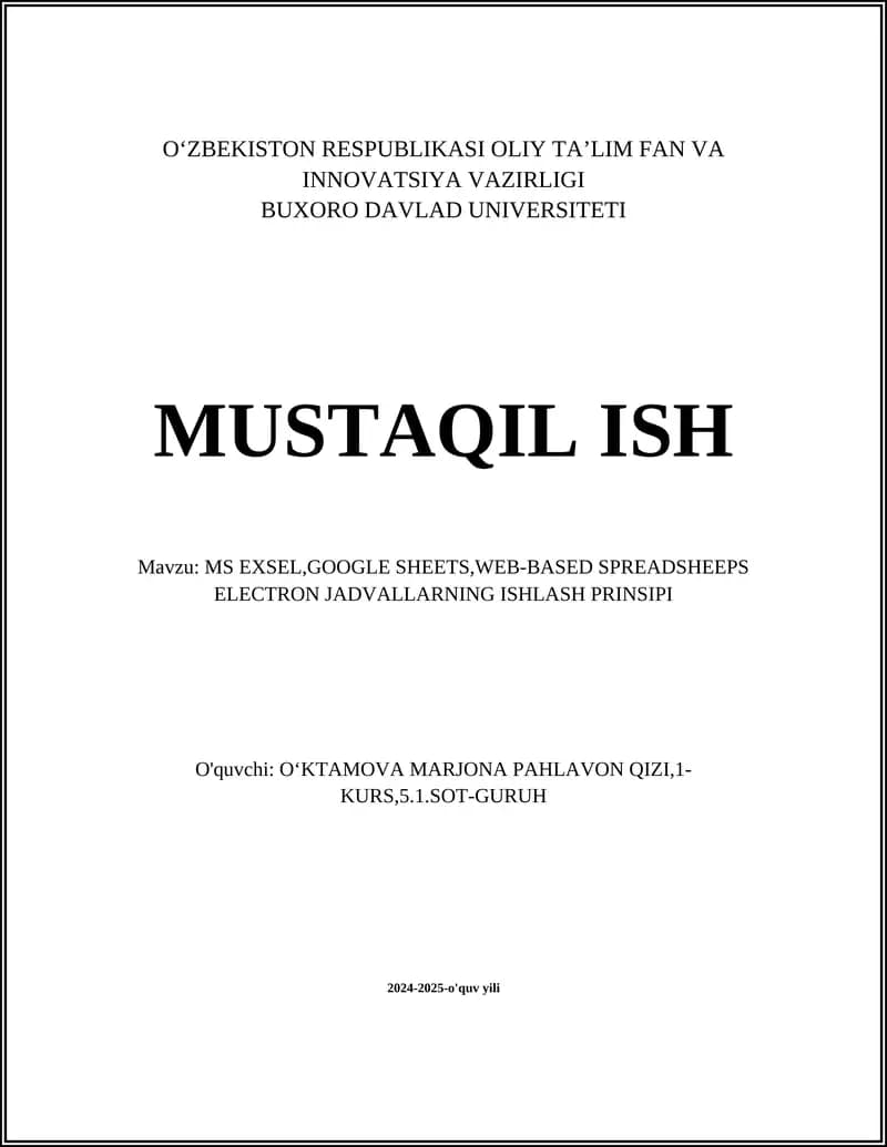 MS EXSEL, GOOGLE SHEETS, WEB-BASED SPREADSHEEPS ELECTRON JADVALLARNING ISHLASH PRINSIPI