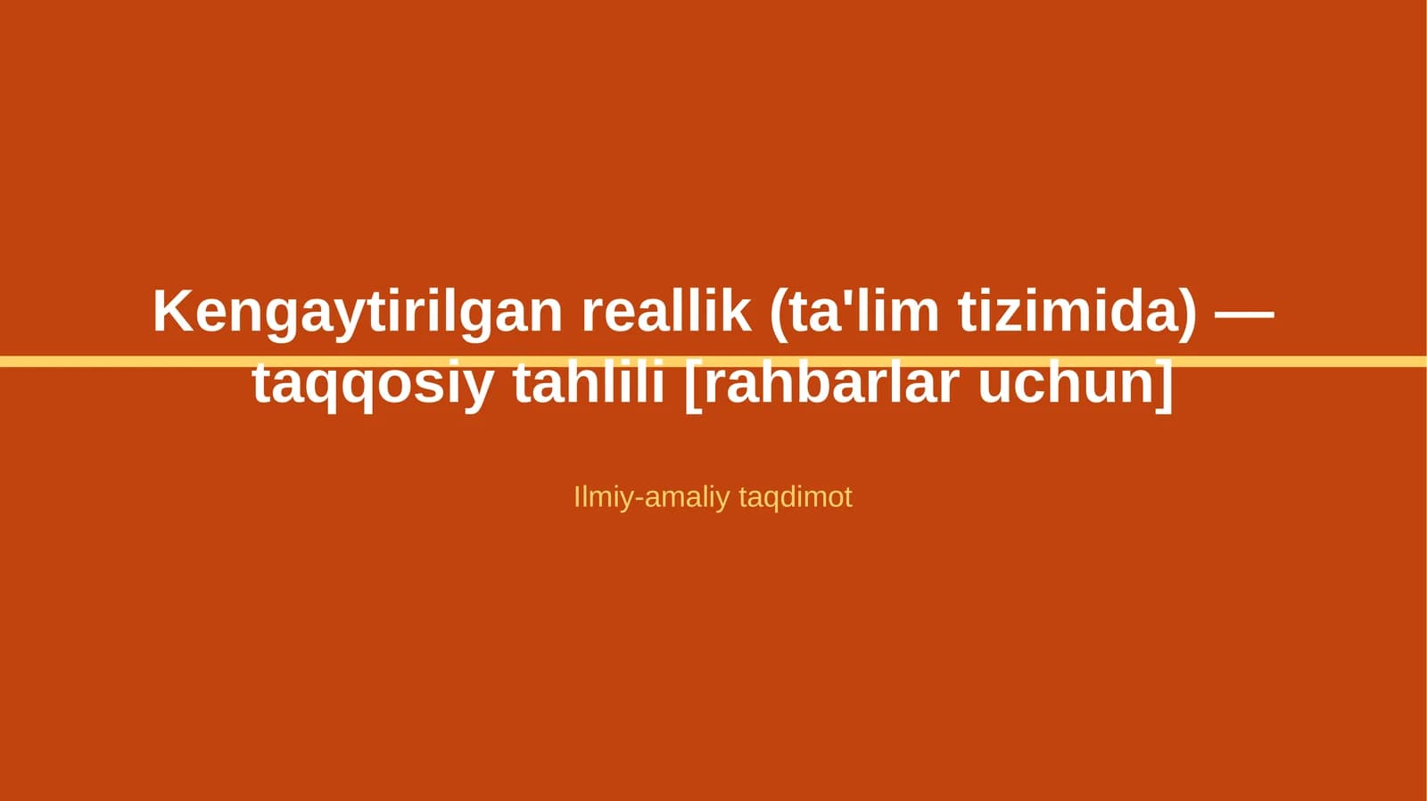 Kengaytirilgan reallik (ta'lim tizimida) — taqqosiy tahlili [rahbarlar uchun]