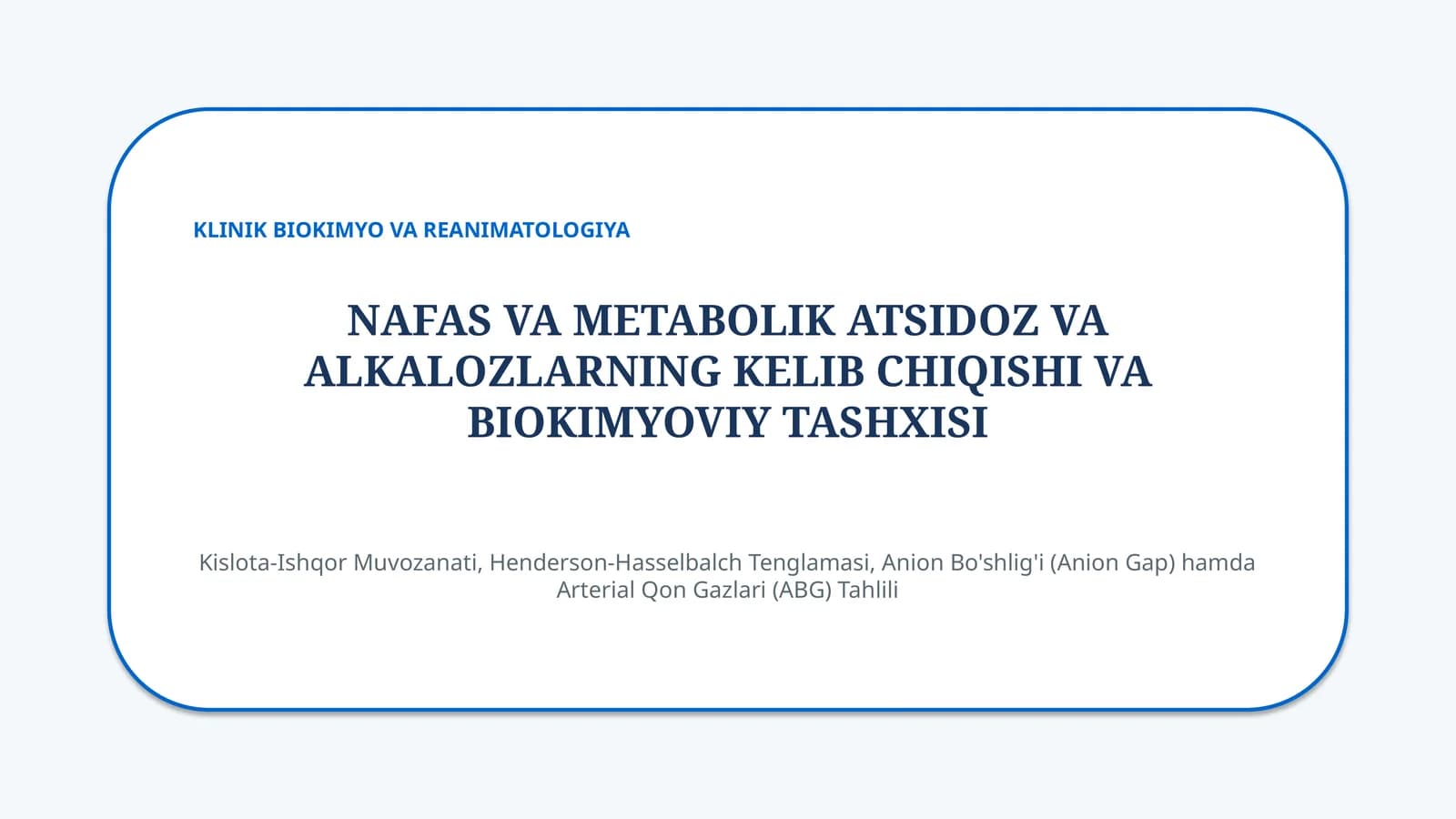 Nafas va metabolik atsidoz/alkaloz — 15 slayd
