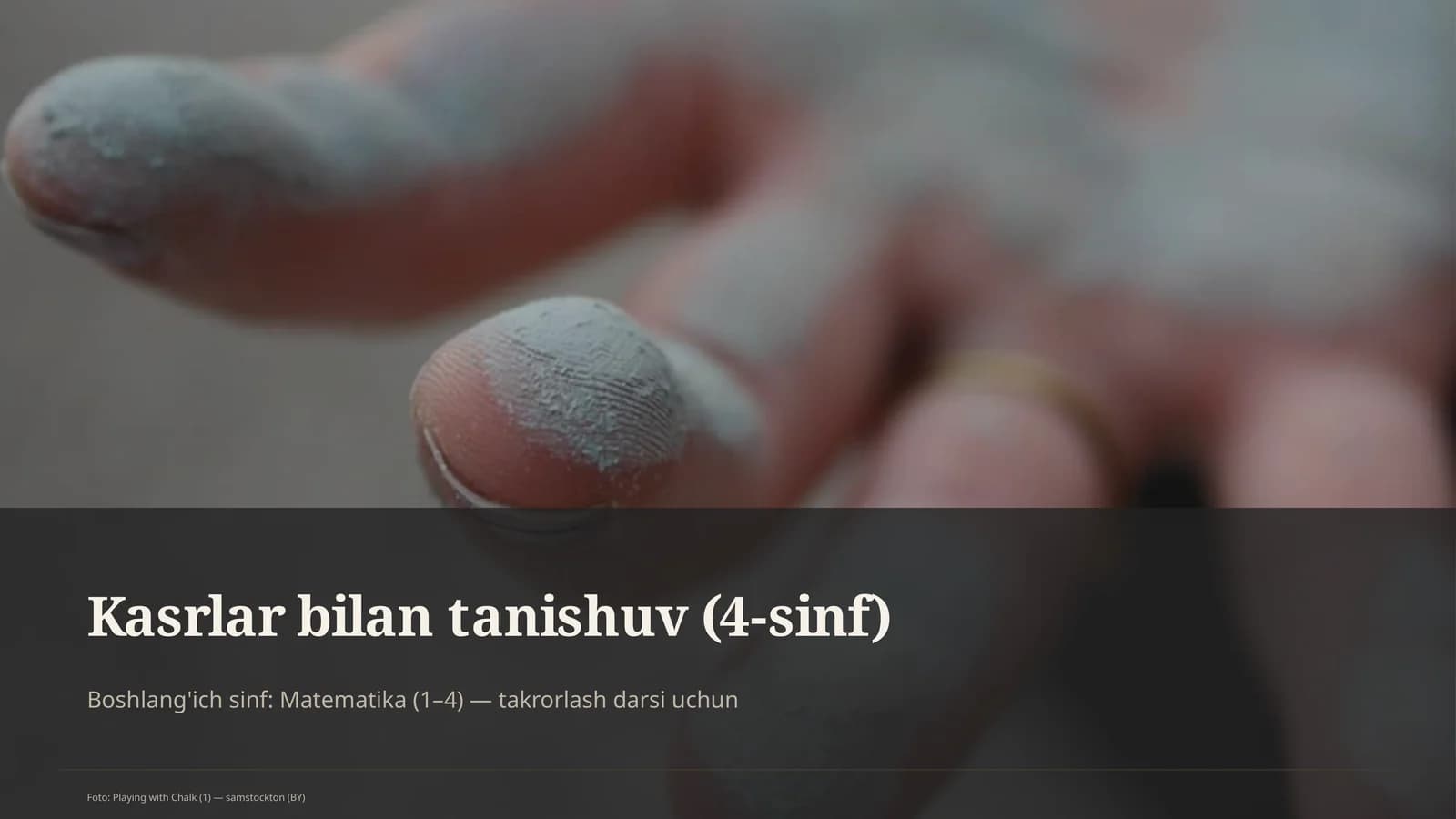 Kasrlar bilan tanishuv (4-sinf)