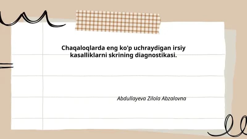 Chaqaloqlarda eng ko'p uchraydigan irsiy kasalliklarni skrining diagnostikasi