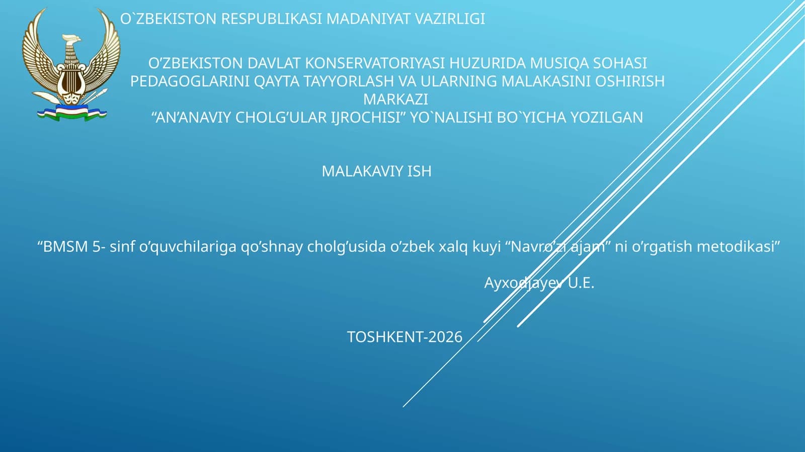 BMSM 5- sinf o’quvchilariga qo’shnay cholg’usida o’zbek xalq kuyi “Navro’zi ajam” ni o’rgatish metodikasi