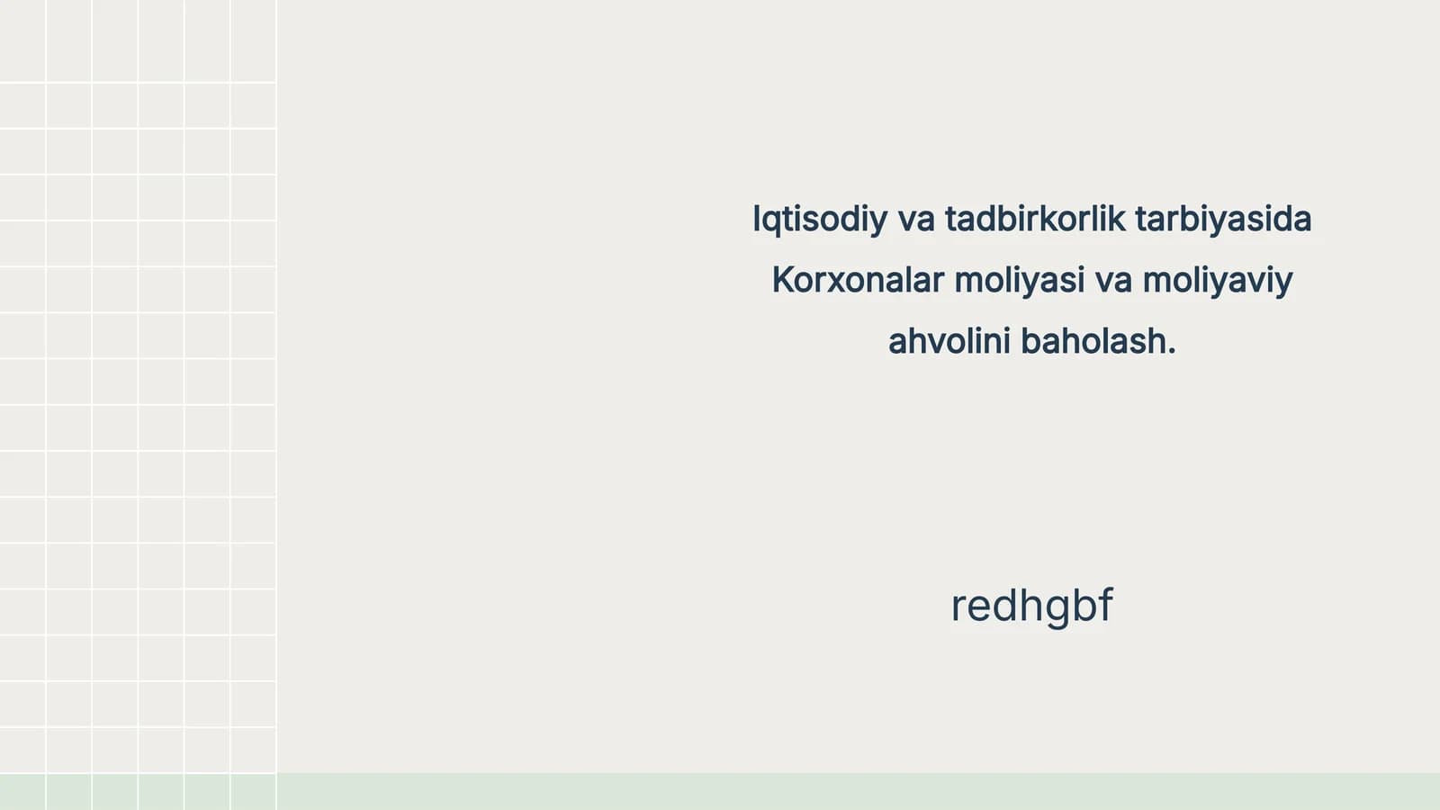 Korxonalar moliyasi va moliyaviy ahvolini baholash