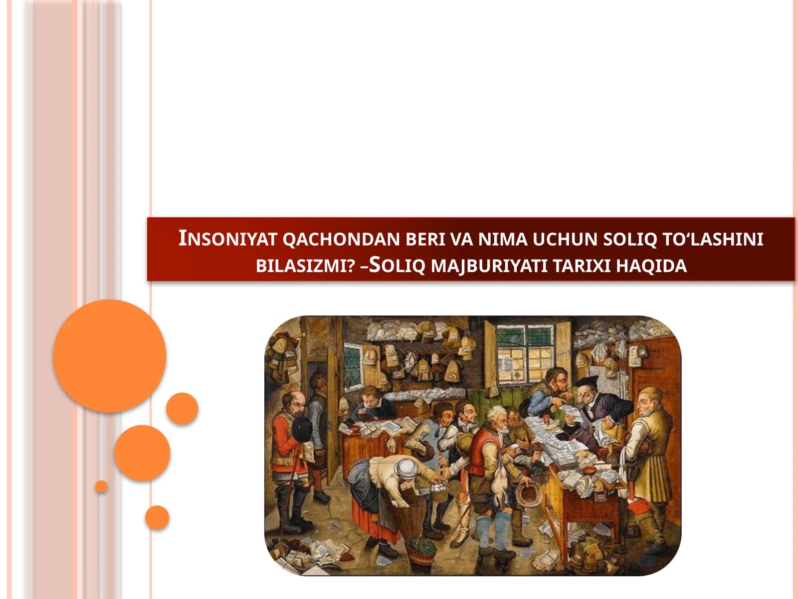 Soliq majburiyati tarixi haqida
