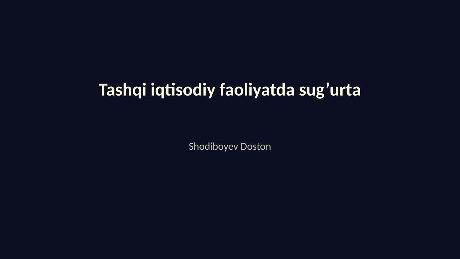Tashqi iqtisodiy faoliyatda sug’urta