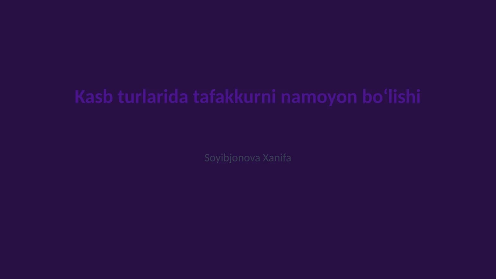 Kasb turlarida tafakkurni namoyon boʻlishi