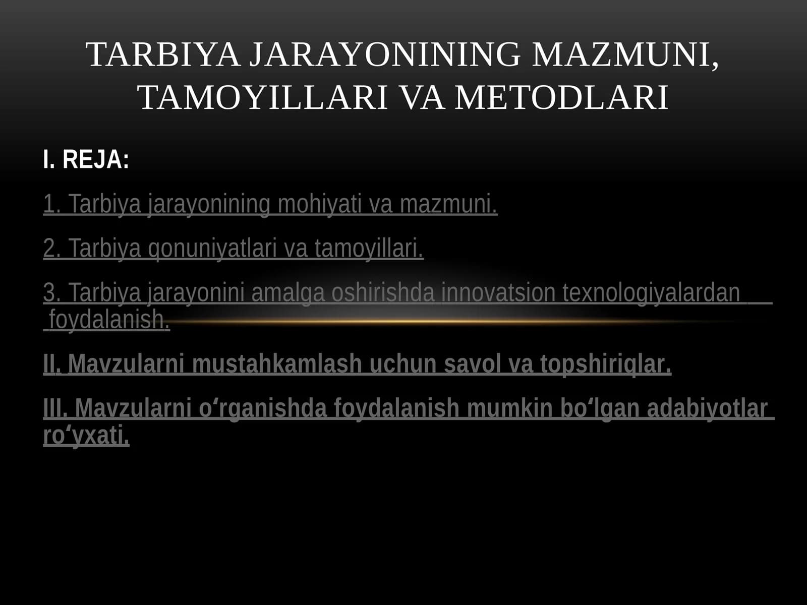 Tarbiya jarayonining mohiyati va mazmuni