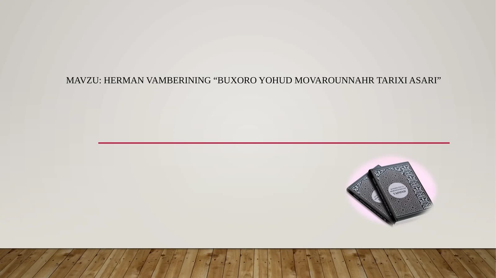 HERMAN VAMBERINING “BUXORO YOHUD MOVAROUNNAHR TARIXI ASARI” (2)