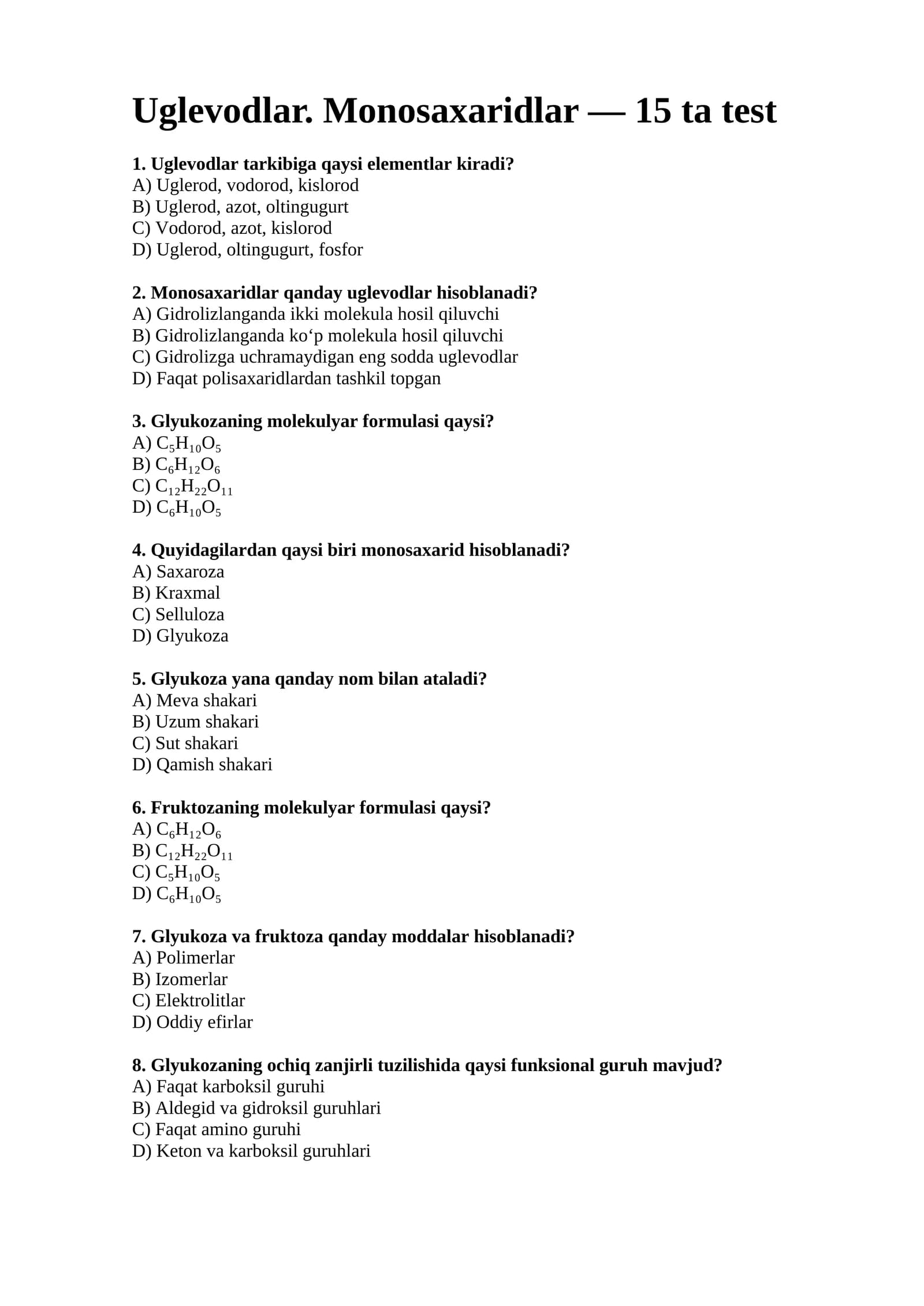 Uglevodlar. Monosaxaridlar — 15 ta test
