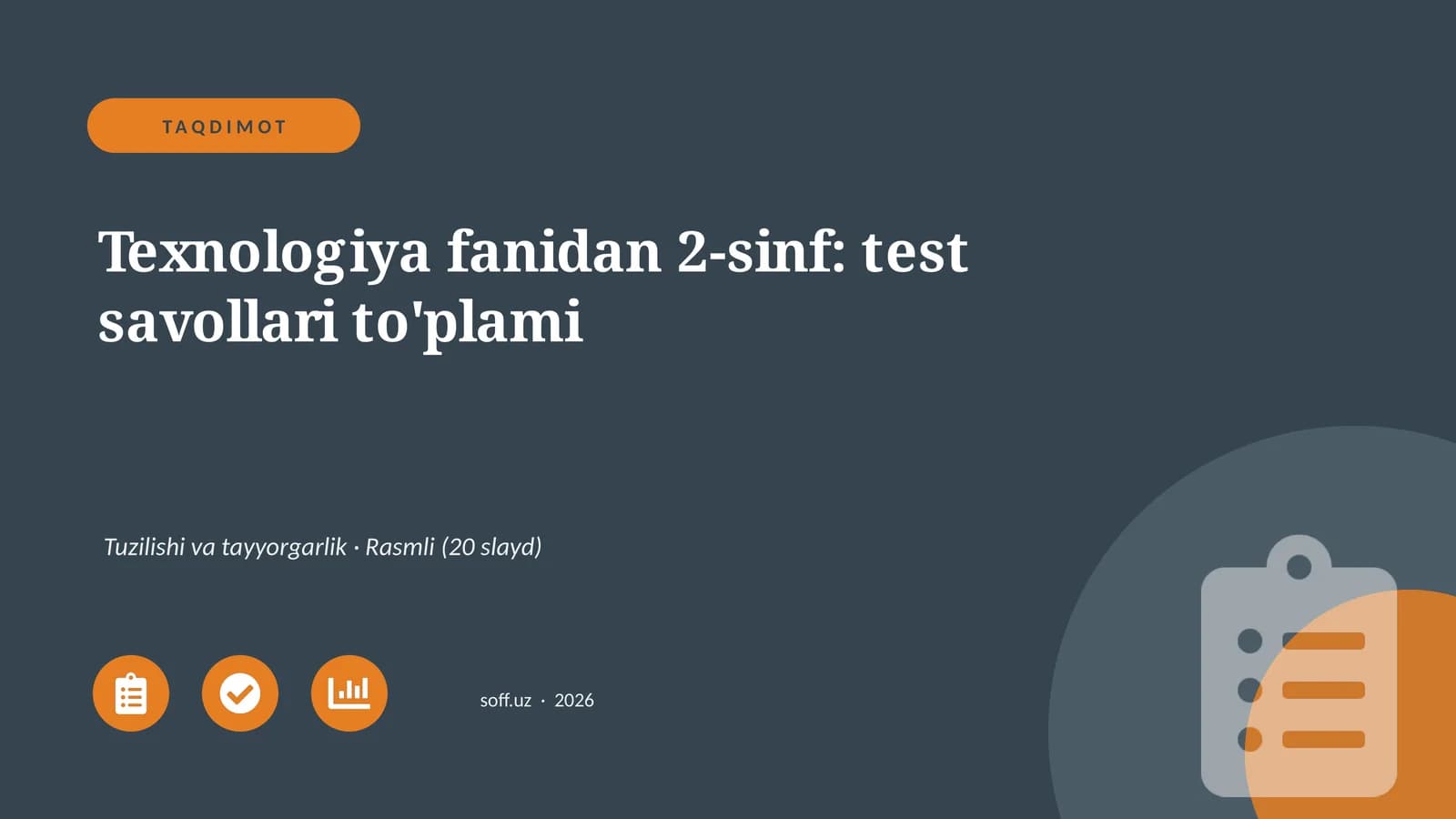Texnologiya fanidan 2-sinf: test savollari to'plami