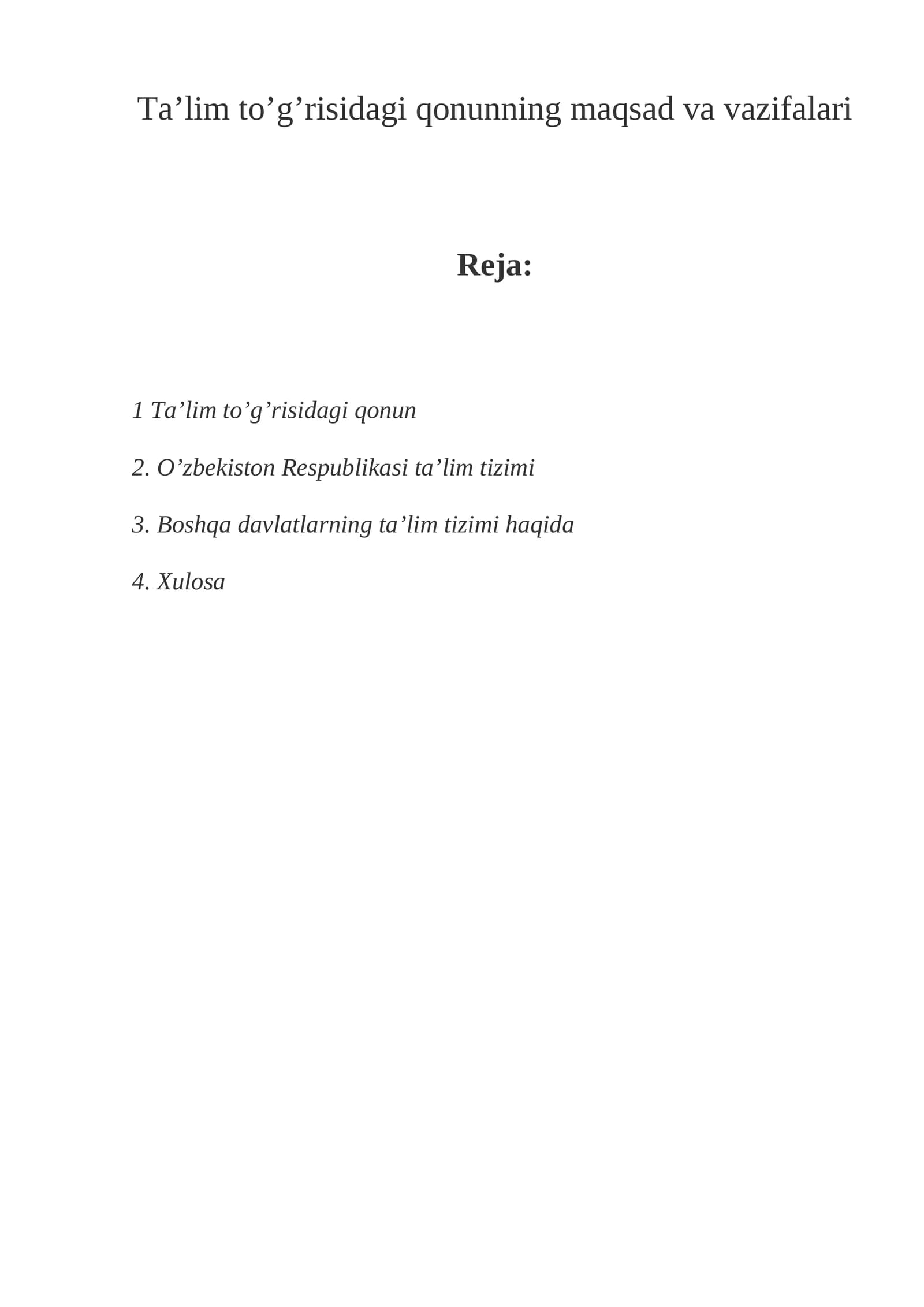 Ta'lim to’g’risidagi qonunding maqsad va vazifalari