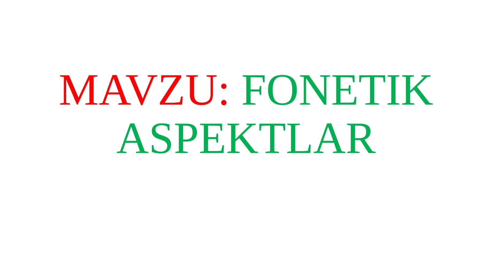 FONETIK ASPEKTLAR