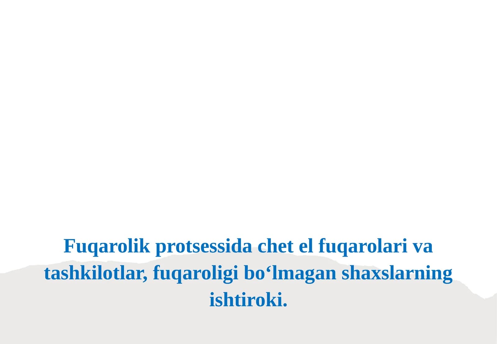 Fuqarolik Protsessida Chet El Fuqarolari Va Tashkilotlar