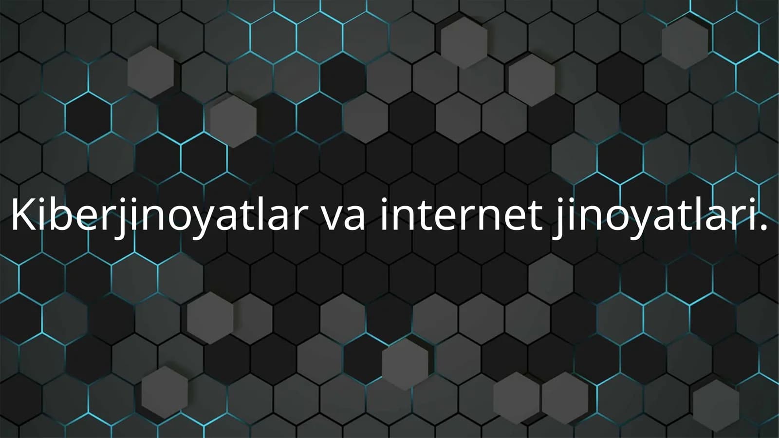 Kiberjinoyatlar va internet jinoyatlari