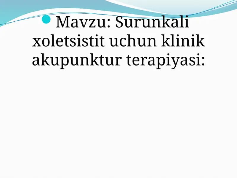 Surunkalixoletsistituchunklinikakupunkturterapiyasi
