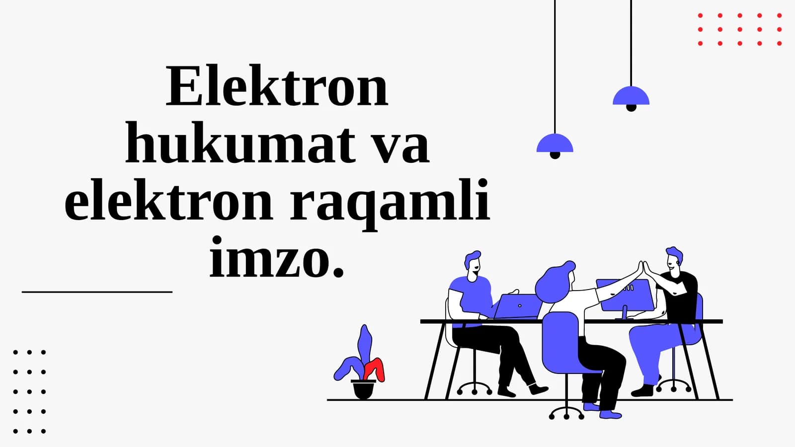 Elektron hukumаt va elektron raqamli imzo