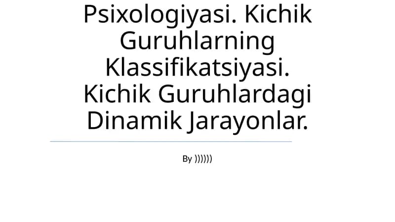 Kichik Guruhlar Psixologiyasi
