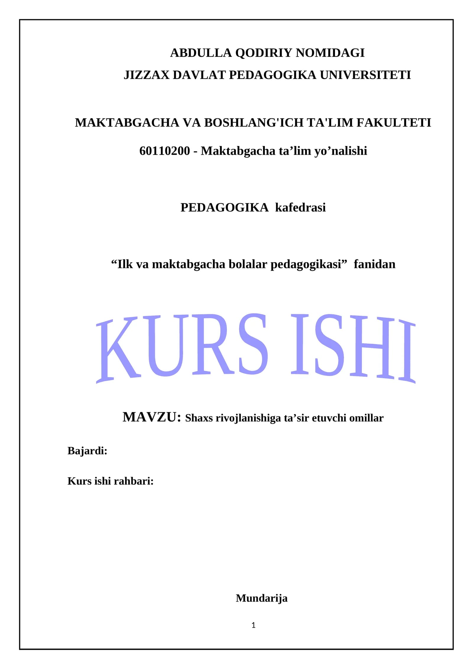 Shaxs rivojlanishiga ta’sir etuvchi omillar