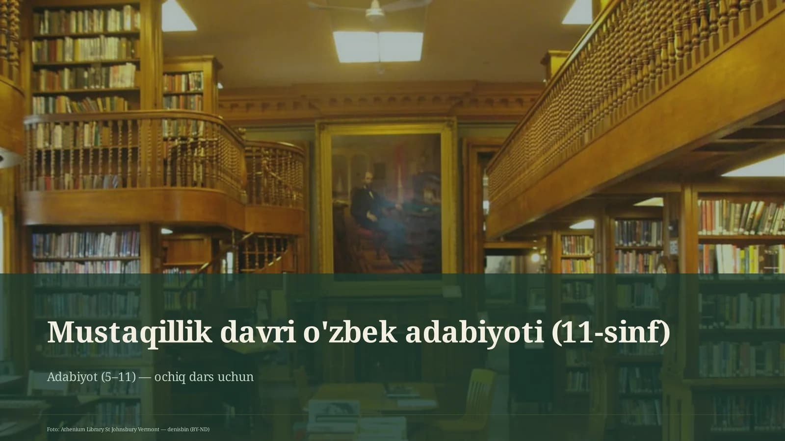 Mustaqillik davri o'zbek adabiyoti (11-sinf)