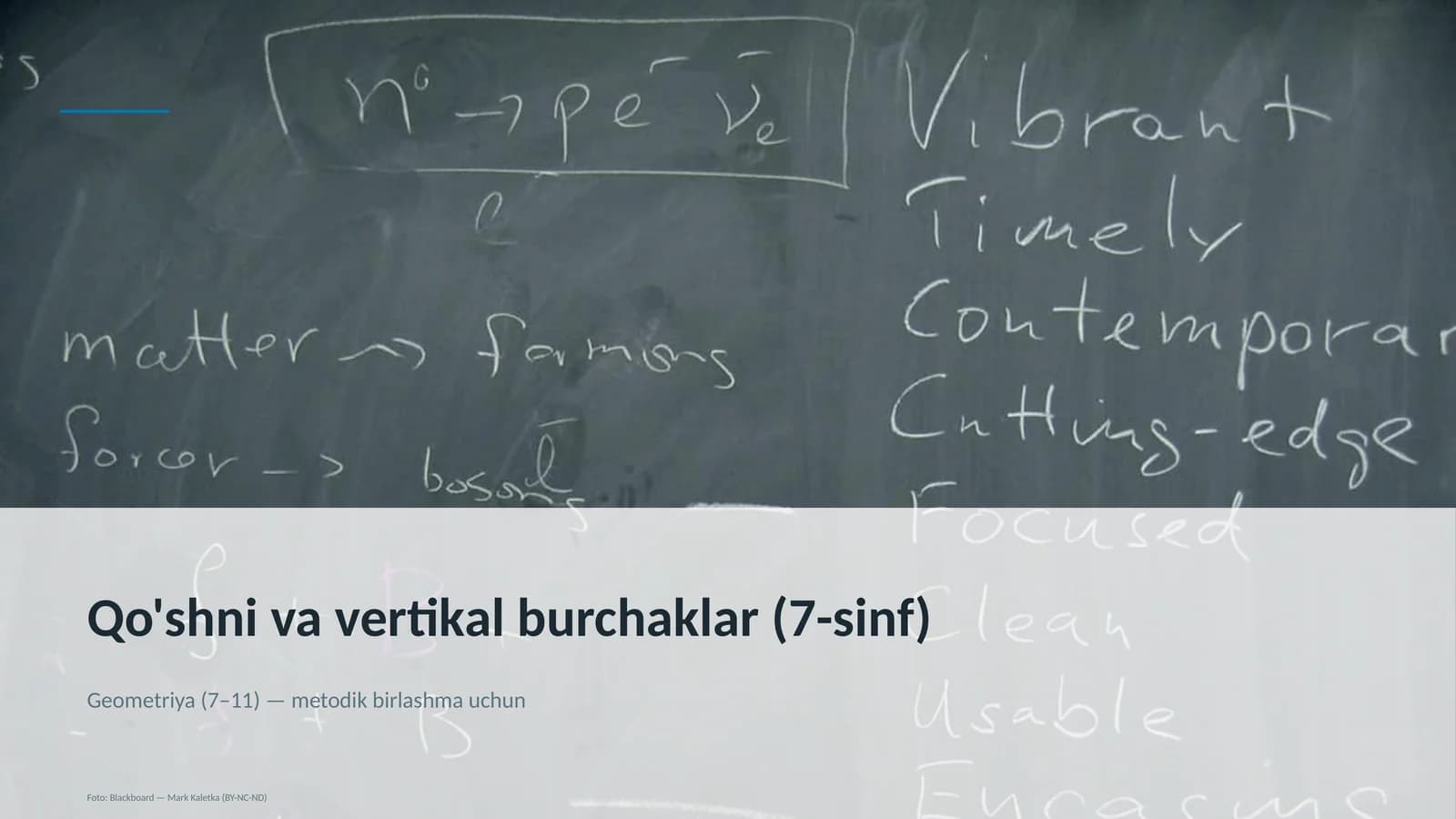 Qo'shni va vertikal burchaklar (7-sinf)