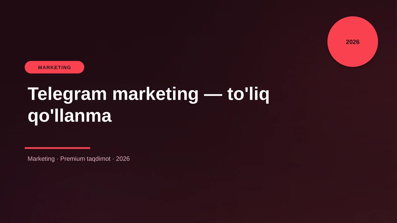 Telegram marketing — to'liq qo'llanma