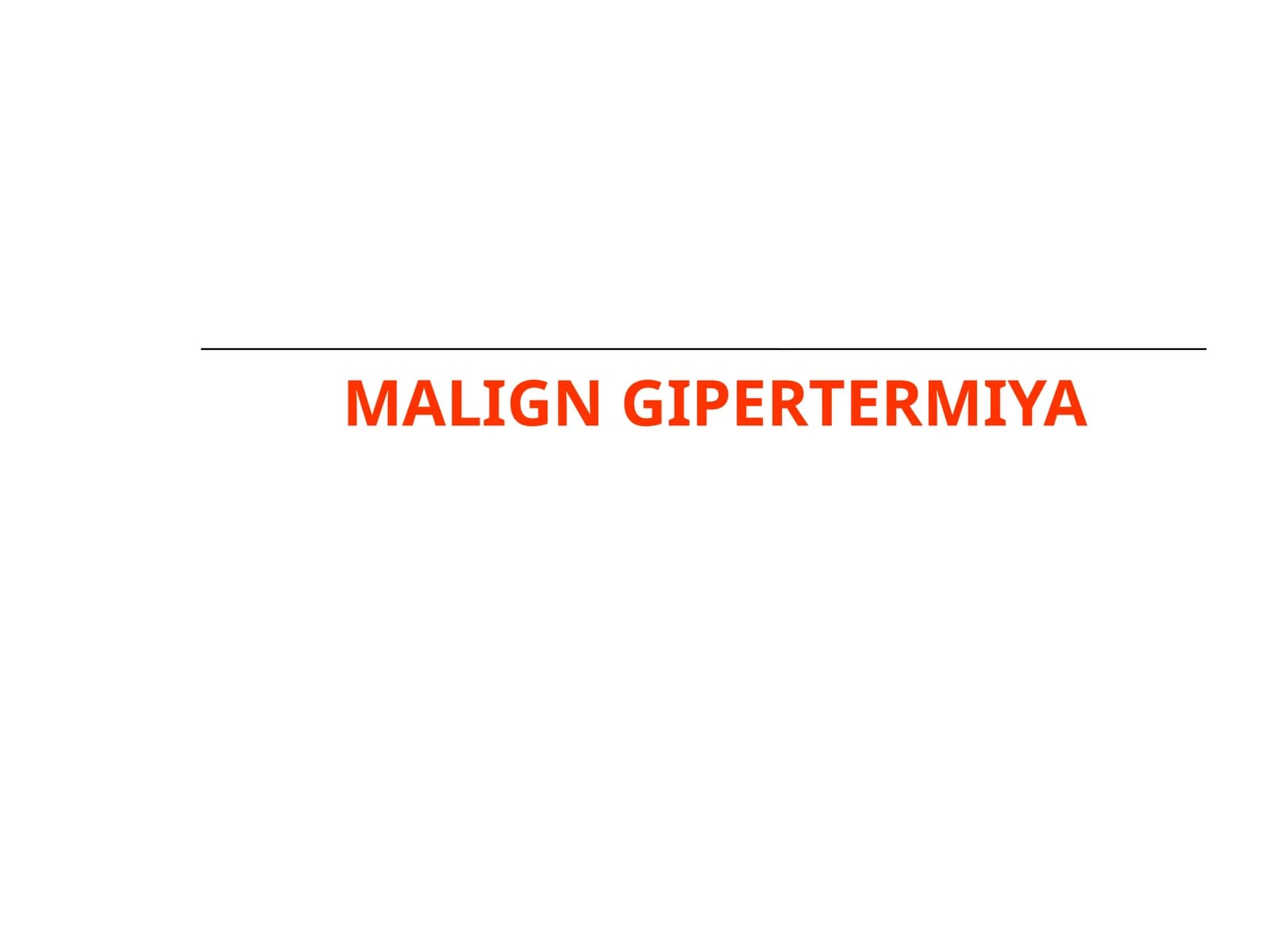 Malign Gipertermiya