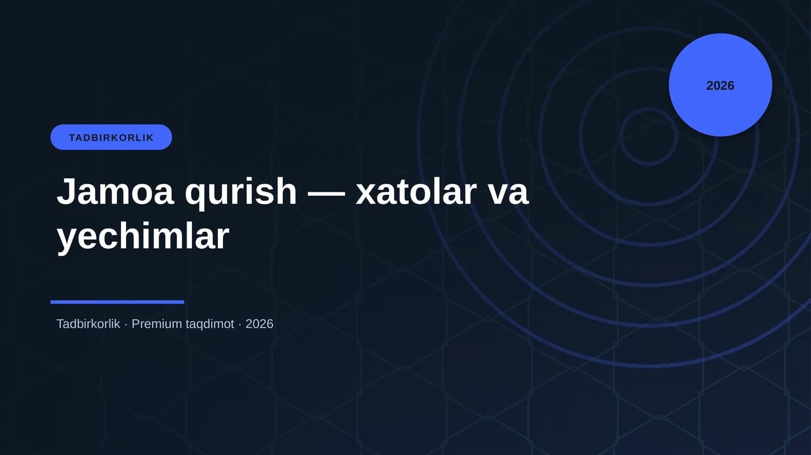Jamoa qurish — xatolar va yechimlar