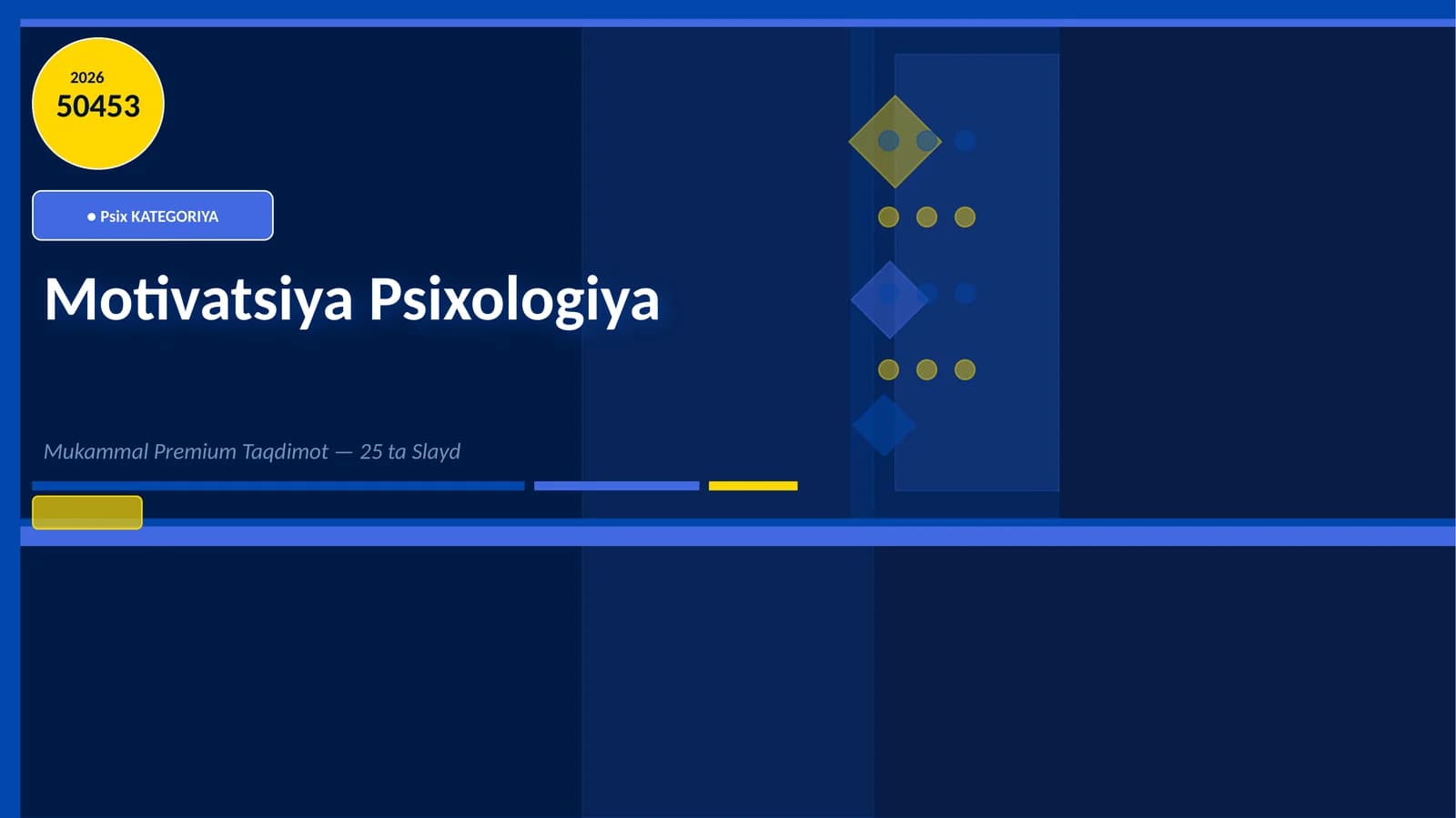 Motivatsiya Psixologiya Mukammal Premium Taqdimot — 25 ta Slayd