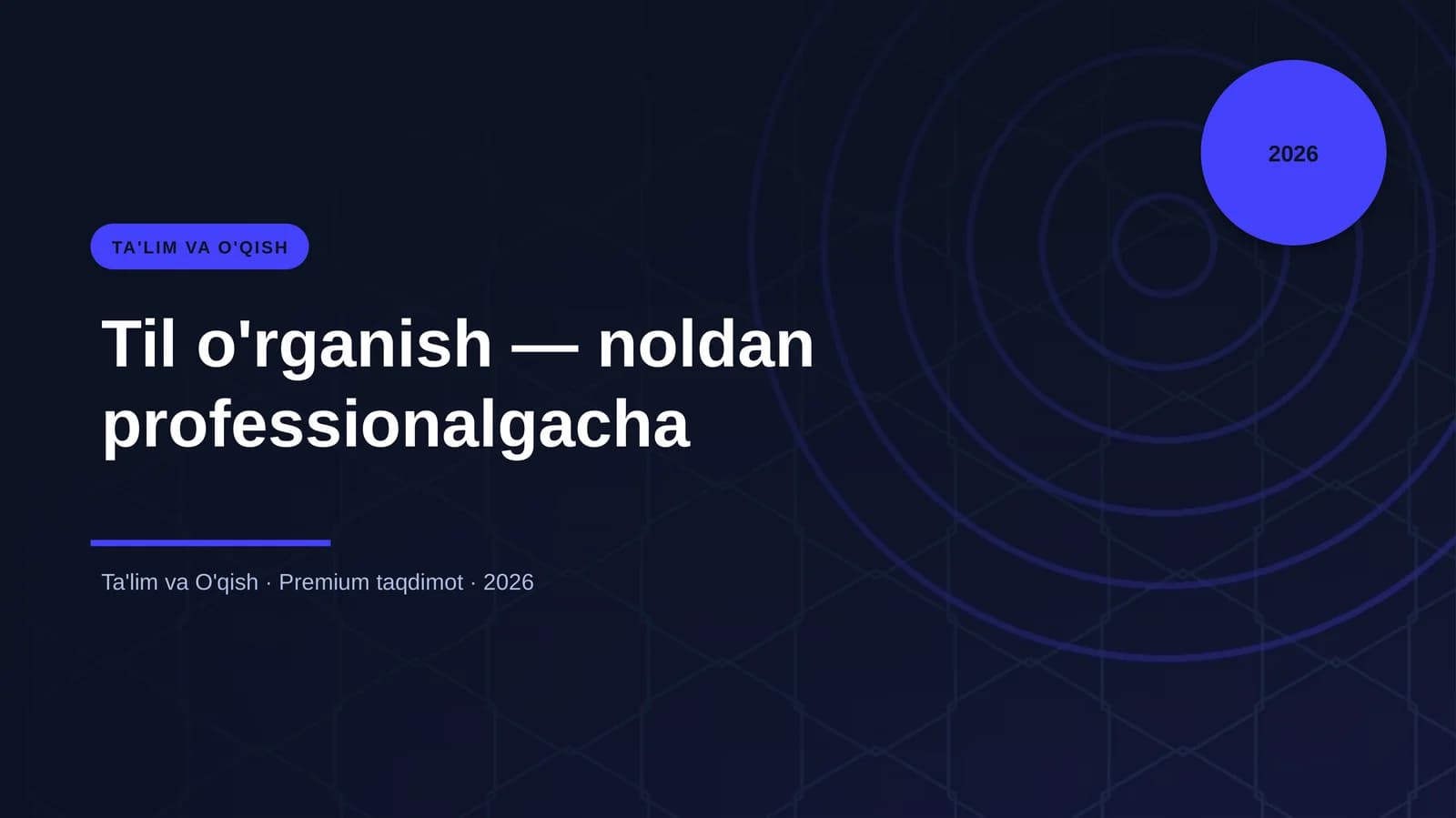 Til o'rganish — noldan professionalgacha